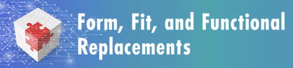Form, Fit, and Functional Replacements: More Than Component Upgrades ...